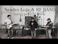 Santo es tu Nombre  by Sandro Loja &amp; RF Band