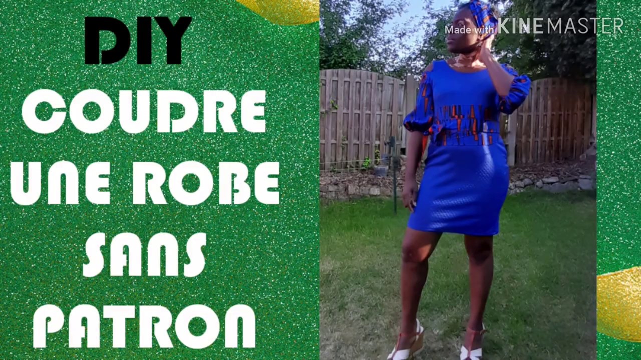 COUDRE UNE ROBE SANS PATRON FACILE YouTube