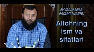 Allohning ism va sifatlari | Somad, Qoviy, Matiyn | 1 | Shayx Sodiq Samarqandiy