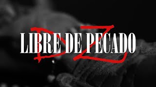 DZ - LIBRE DE PECADO (Video Oficial)