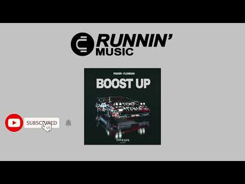 FISHER, Flowdan - Boost Up (Extended Mix)