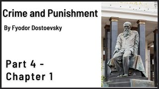 Full Crime and Punishment Audiobook, by Dostoevsky - Part 4 - Chapter 1 News
