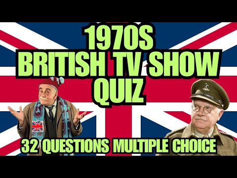 1970s British TV Shows Quiz 32 Questions Multiple Choice [Quiz Mix Challenge]