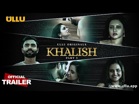 Khalish | (Part - 3) | Ullu Originals | Official Trailer | Releasing on : 9th June