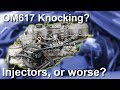 Om617 knocking/rattling noise, injector nailing before and after nozzle replacement