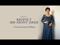 Making a Regency Bib-front Dress | FREE Sewing Pattern