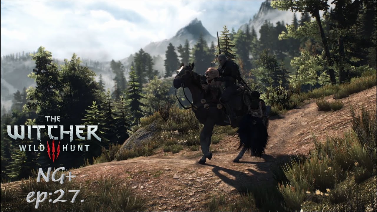 The Witcher 3: Wild Hunt-NG+/ Ep.27: Ugly Baby-To bait a Forktail../ 