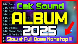 Dj Cek Sound SLOW & FULL BASS || DJ SLOW BASS || DJ FULL BASS