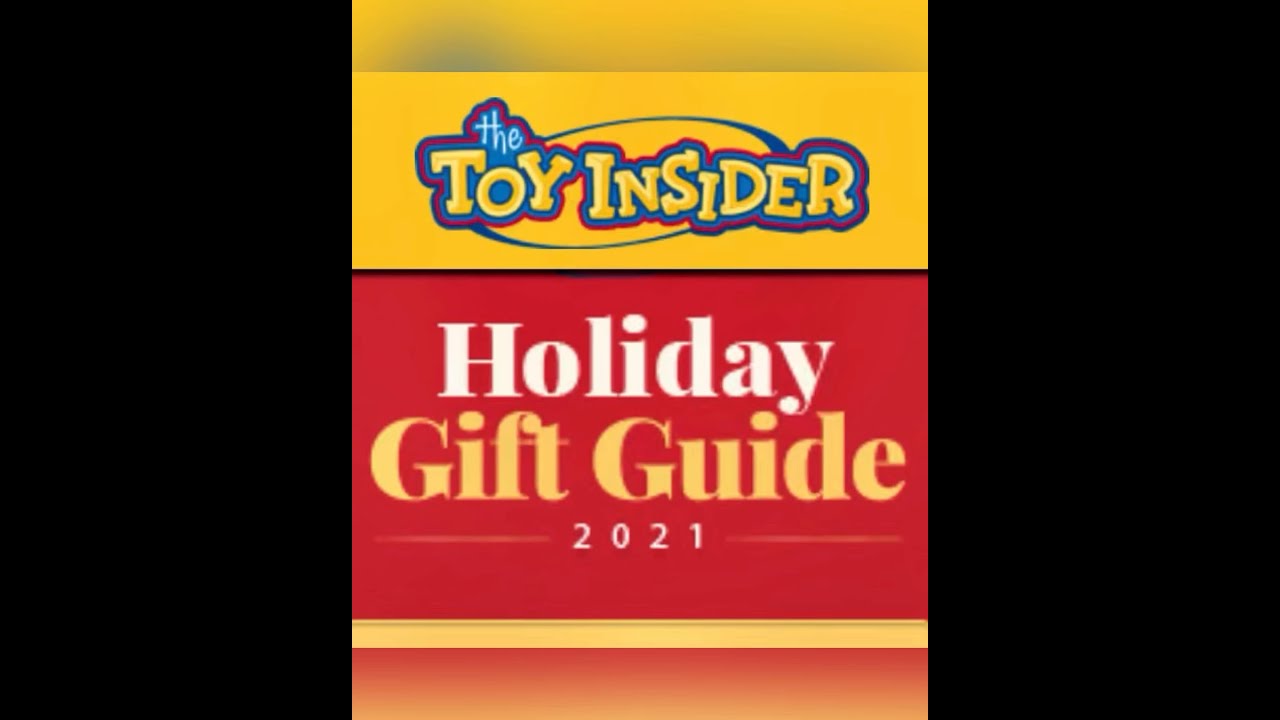 Toy Insider Holiday Gift Guide 2021 toys gifts giftguide giftideas holiday YouTube