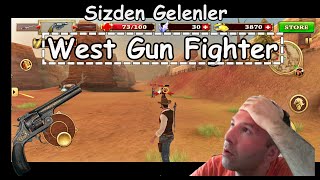 İSTEK OYUNLARDA BUGÜN WEST GUN FİGHTER OYNUYORUZ screenshot 3