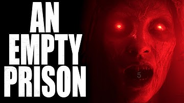 “An Empty Prison” | Creepypasta Storytime 