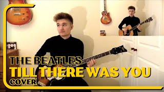 Till There Was You cover - The Beatles