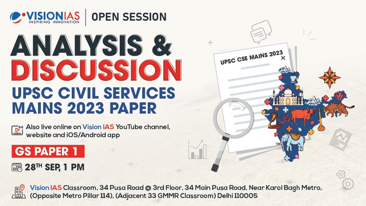 Open Sessions | Analysis of UPSC Civil Services Mains 2023 Paper | GS ...