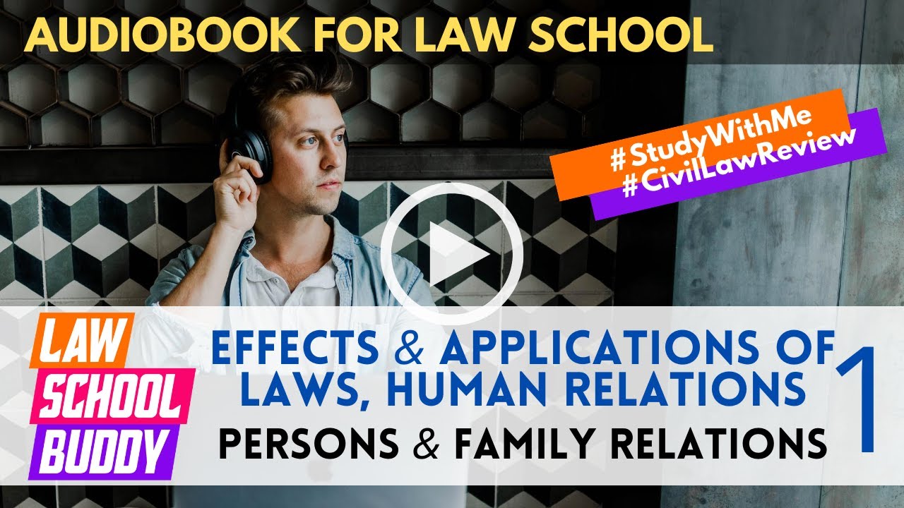Persons #1 Effects & Applications of Law, Human Relations| Law School Bar Exam Audiobook Review