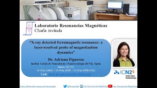 X-ray detected ferromagnetic resonance: a layer-resolved probe of magnet. dynam. - Adriana Figueroa screenshot 2