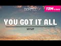 MYMP | You Got It All | Official Lyric Video