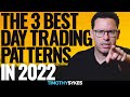 The 3 Best Day Trading Patterns In 2022