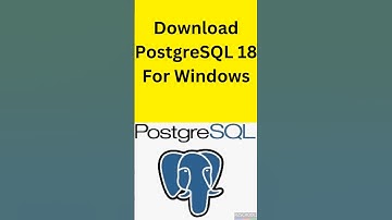 Download PostgreSQL 18 for Windows | Complete Step-by-Step Guide (2025 Update)