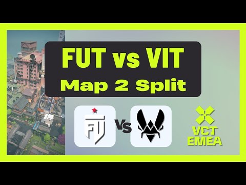 VCT EMEA Stage 1 PLAYOFFS | FUT vs VIT | Map 2 Split