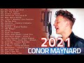 Conor Maynard Greatest Hits - Best Cover Songs of Conor Maynard 2021 - Someone You Loved lyrics