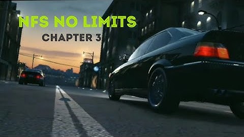 #NFS | No Limits | Chapter 3 | Walkthrough