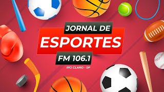 [AO VIVO] Jornal de Esportes - Jovem Pan News Rio Claro - 29/05/2024