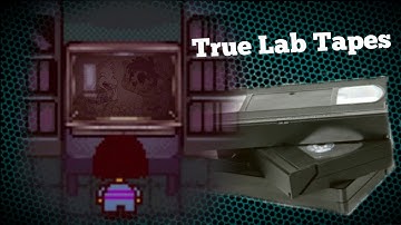 True Lab Tapes *Spoilers* [UNDERTALE]