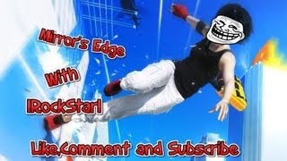 Mirror's Edge With IRockStarI Busting balls screenshot 1