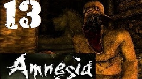 Amnesia The Dark Descent Part 13: Entering The Cistern