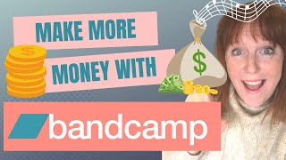 Bandcamp Artists  Earn More Money!!
