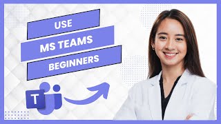 How To Use Microsoft Teams For Beginners Tutorial 2026 || Everything You Need To Know (Full Guide)