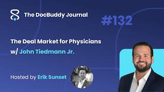 The Deal Market for Physicians