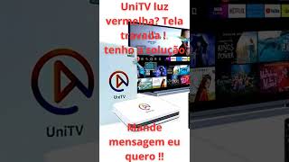 UniTV S1, v10, v11 com led vermelho, temos a solução #unitv #htv #assistenciatecnica #tvbox
