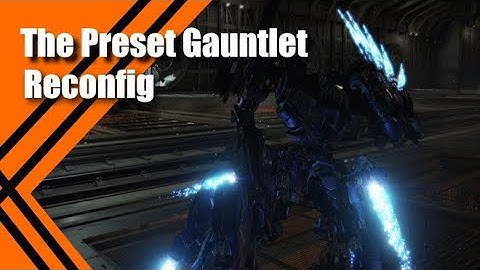 Laser Blades and Beams! Can Reconfig beat the Preset Gauntlet?