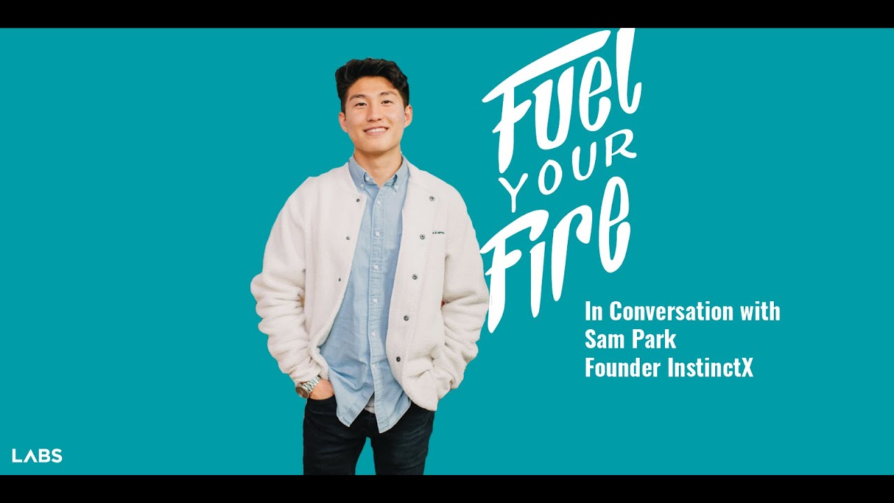 Fuel Your Fire Conversation with Sam Park YouTube