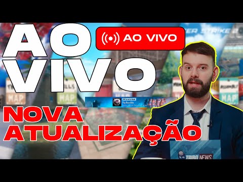 LIVE: NOVO UPDATE DO CS CONFIRA AQUI - Seja MEMBRO e participe do !SORTEIO