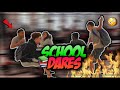 EXTREME DARES | HIGH SCHOOL EDITION📚🔥