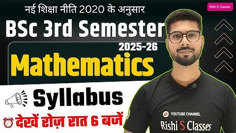 Bsc 3rd semester mathematics syllabus 2025-26 | Algebra and mathematical methods | Rishi Sir