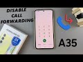How To Disable Call Forwarding On Samsung Galaxy A35 5G