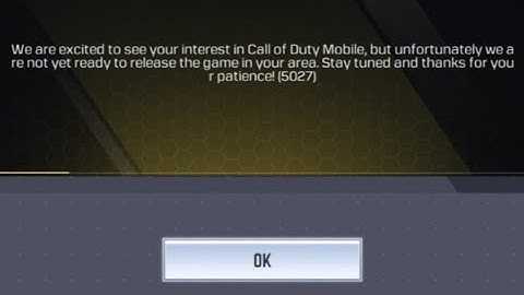 We are not yet ready to release the game in your area- Call Of Duty server problem