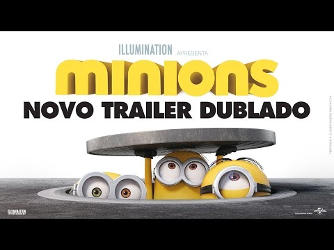 Minions - Novo Trailer Dublado