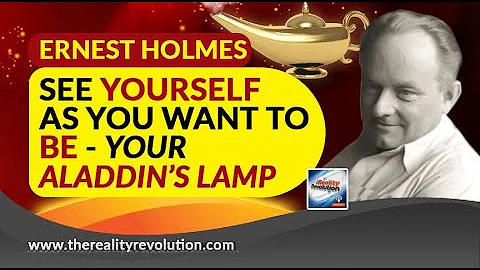 Ernest Holmes See Yourself As You Want To Be  Your...