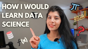 How I Would Learn Data Science in 2022 (If I Could Start Over)