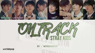 Stray Kids - On Track Kolay Okunuşmveasy Lyricscolor Coded