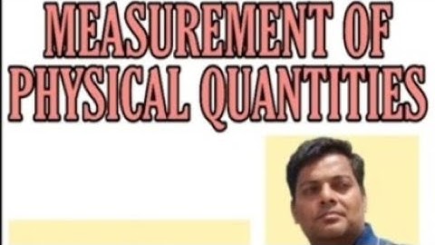 Class 7 General Science chapter 6 MEASUREMENT OF PHYSICAL QUANTITIES (VIDEO 1)