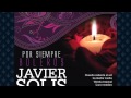 Javier Solis - Que se mueran de envidia