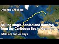 Sailing single-handed and nonstop from the Caribbean Sea to Germany