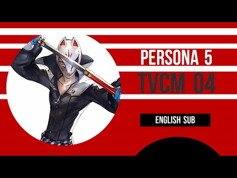 PERSONA 5 - TVCM 04 - Yusuke Kitagawa (english sub)