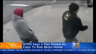 NYPD: 2 Men Pose As Cops To Rob Brooklyn Home