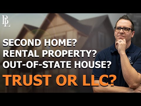 Benefits Of Putting Second Home In Llc Vs Trust